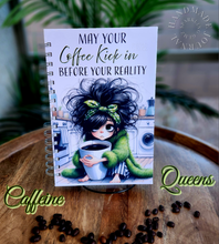 Load image into Gallery viewer, "Caffeine Queens" Handmade Journal