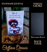 Load image into Gallery viewer, "Caffeine Queens" Handmade Journal