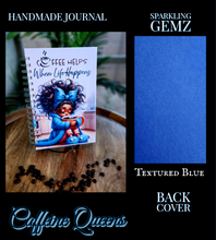 Load image into Gallery viewer, "Caffeine Queens" Handmade Journal