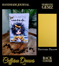 Load image into Gallery viewer, "Caffeine Queens" Handmade Journal