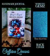 Load image into Gallery viewer, "Caffeine Queens" Handmade Journal