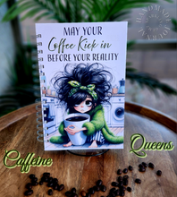 Load image into Gallery viewer, &quot;Caffeine Queens&quot; Handmade Journal
