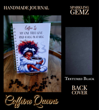 Load image into Gallery viewer, &quot;Caffeine Queens&quot; Handmade Journal
