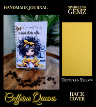 Load image into Gallery viewer, &quot;Caffeine Queens&quot; Handmade Journal
